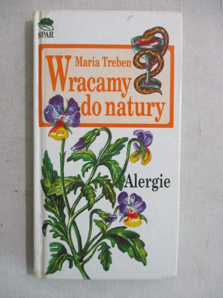 Wracamy do natury. Alergie