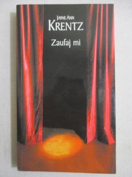 Krentz Jayne - Zaufaj mi