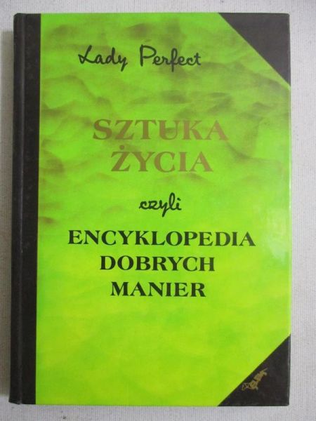 Bury Robert - Sztuka życia czyli encyklopedia dobrych manier