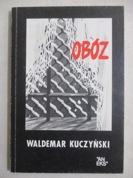 Kuczyński Waldemar - Obóz