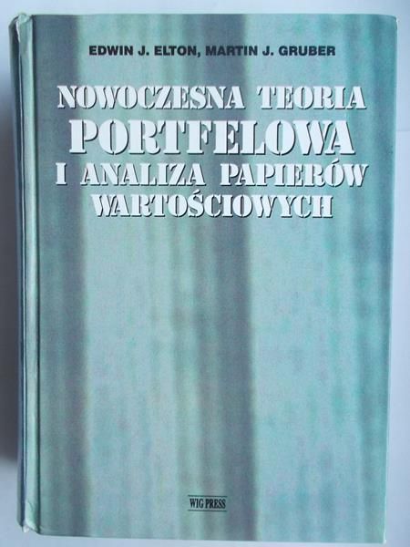 Nowoczesna teoria portfelowa i analiza papierów wartościowych