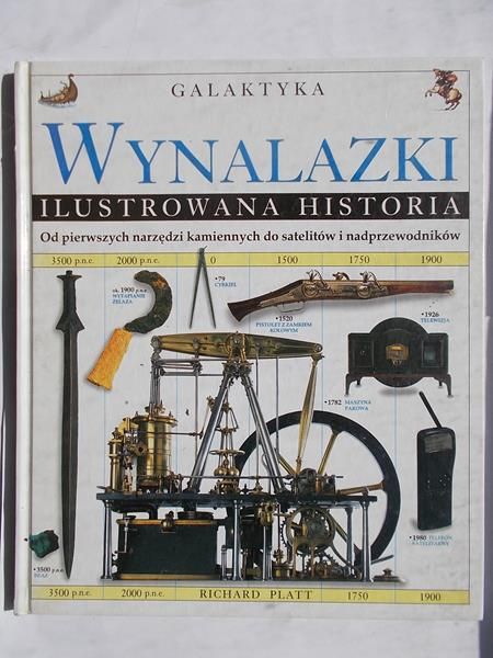 Platt Richard - Wynalazki. Ilustrowana historia