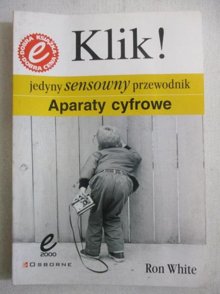 Klik! Jedyny sensowny przewodnik. Aparaty cyfrowe