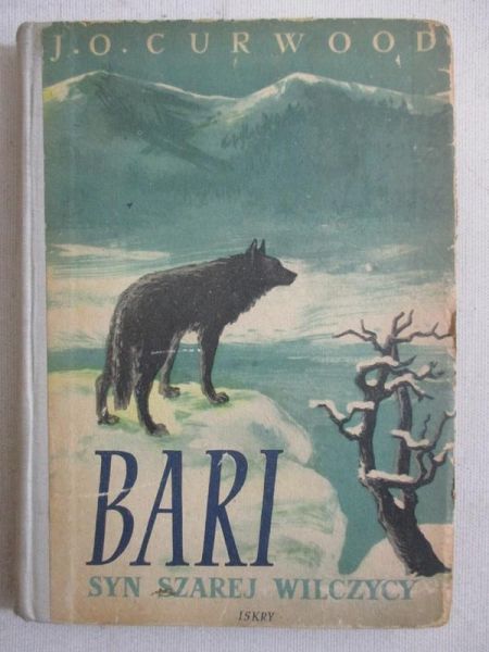 Curwood James Oliver - Bari, syn Szarej Wilczycy