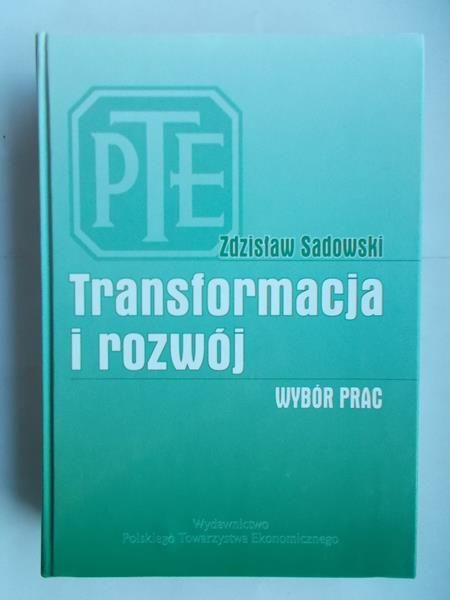 Transformacja i rozwój: Wybór prac