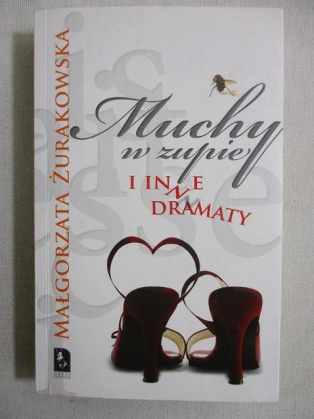 Muchy w zupie i inne dramaty