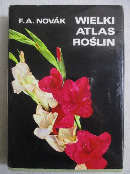 Novak F. A. - Wielki atlas roślin