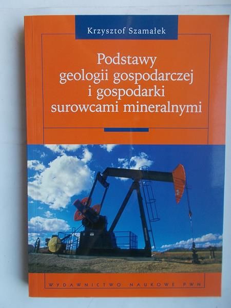 Podstawy geologii gospodarczej i gospodarki surowcami mineralnymi