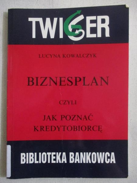 Biznesplan czyli jak rozpoznać kredytobiorcę