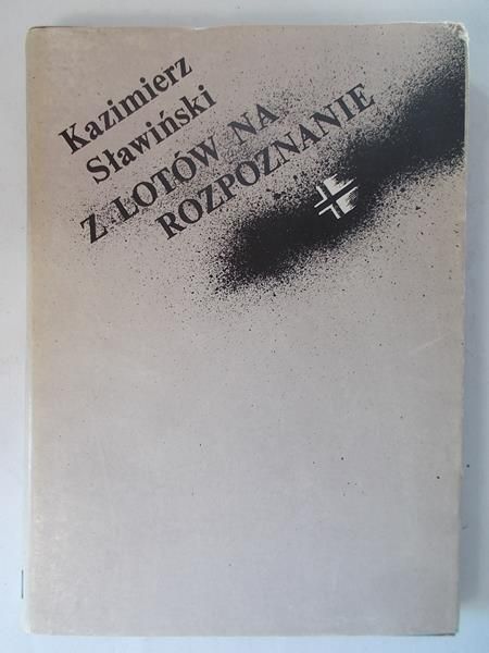 Sławiński Kazimierz - Z lotów na rozpoznanie