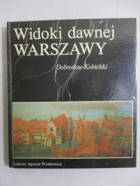 Widoki dawnej Warszawy