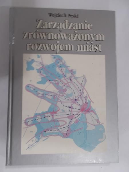 Zarządzanie zrównoważonym rozwojem miast