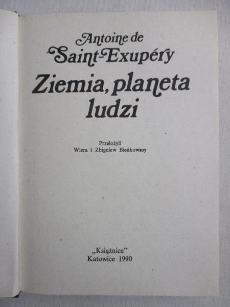 De Saint-Exupery Antoine - Ziemia, planeta ludzi