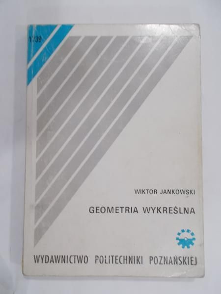 Jankowski Wiktor - Geometria wykreślna