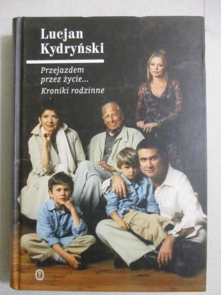 Przejazdem przez życie… Kroniki rodzinne