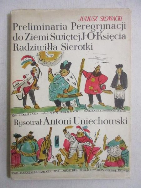Preliminaria Peregrynacji do Ziemi Świętej J.O. Księcia Radziwiłła Sierotki