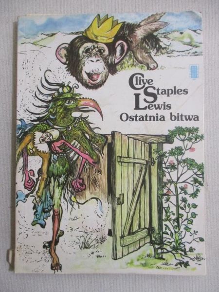 Lewis C. S. - Ostatnia bitwa