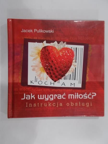 Jak wygrać miłość?