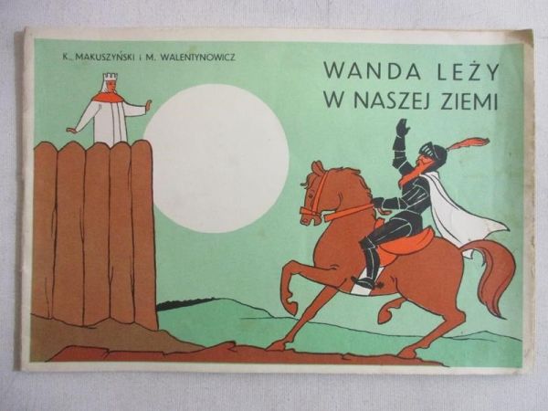 Wanda leży w naszej ziemi