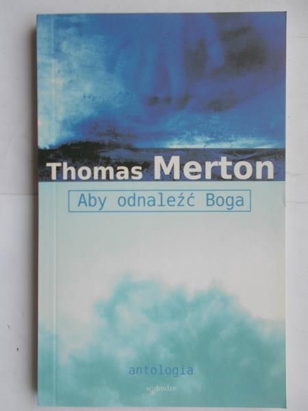 Aby odnaleźć Boga