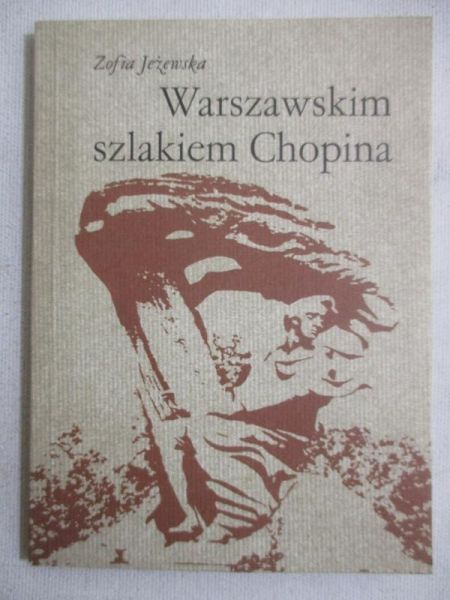 Warszawskim szlakiem Chopina