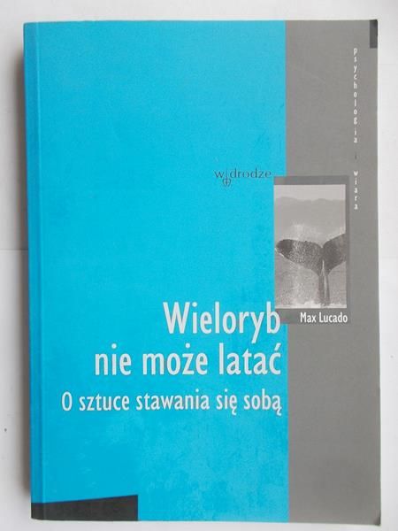 Lucado Max - Wieloryb nie może latać