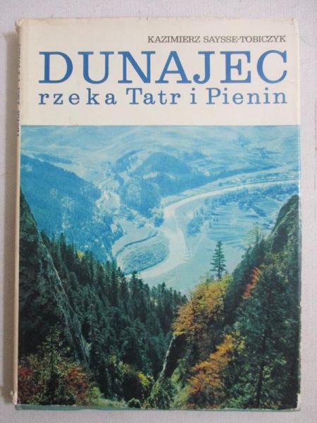 Dunajec rzeka Tatr i Pienin