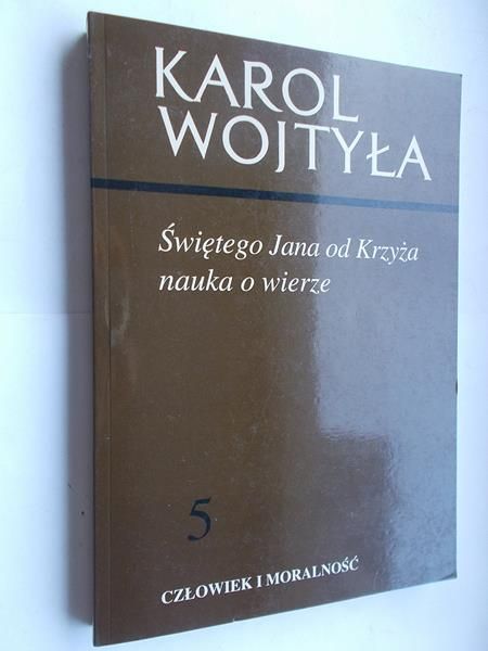 Świętego Jana od Krzyża nauka o wierze