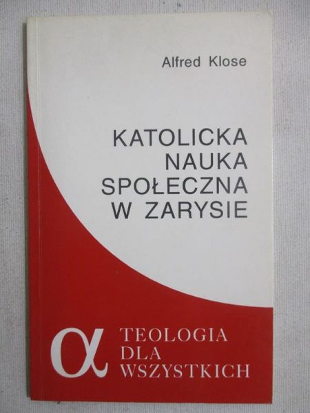Katolicka nauka społeczna w zarysie