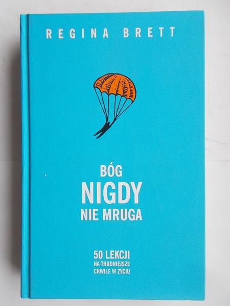 Brett Regina - Bóg nigdy nie mruga