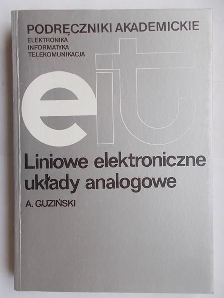 . - Liniowe elektroniczne układy analogowe