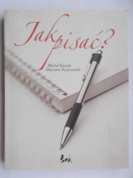 Jak pisać?