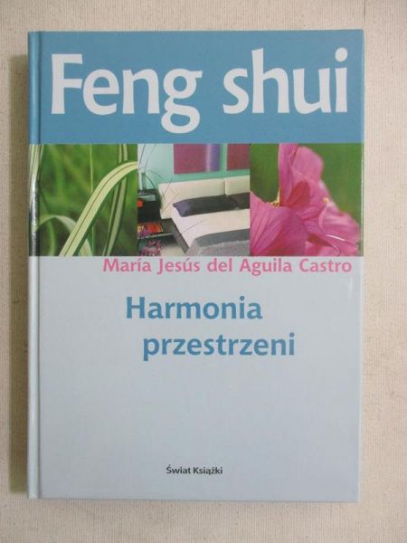 Feng shui. Harmonia przestrzeni