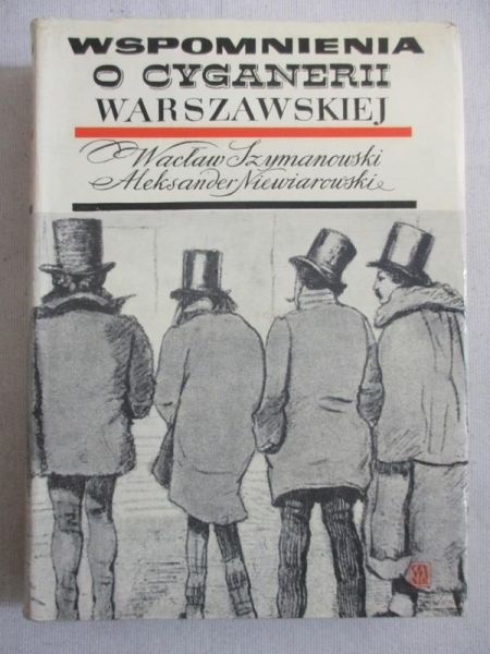 Wspomnienia o cyganerii warszawskiej