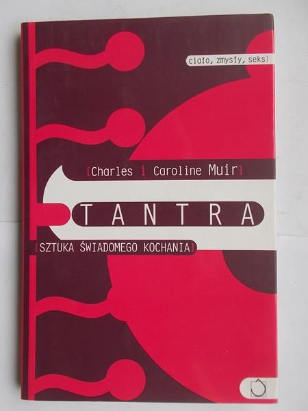 Mur   Carolne - Tantra. Sztuka śwadomego kochana