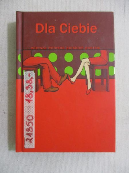 Dla Ciebie wiersze miłosne polskich poetów