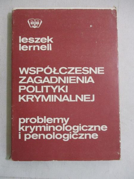 Współczesne zagadnienie polityki kryminalnej