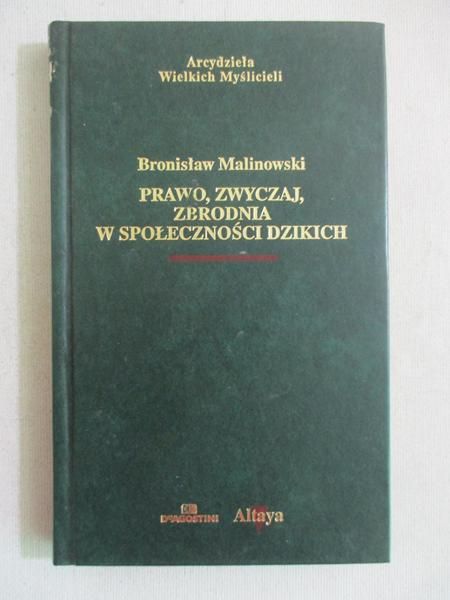 Prawo, zwyczaj, zbrodnia w społeczności dzikich