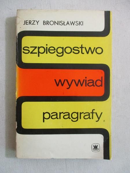 Szpiegostwo, wywiad, paragrafy