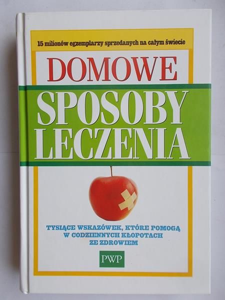 Domowe sposoby leczenia
