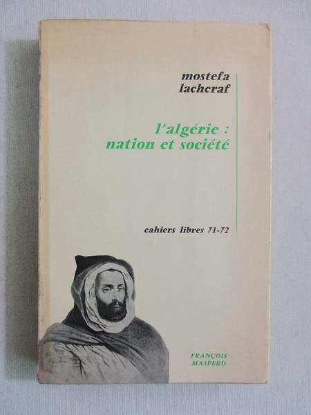 L'algerie: nation et societe