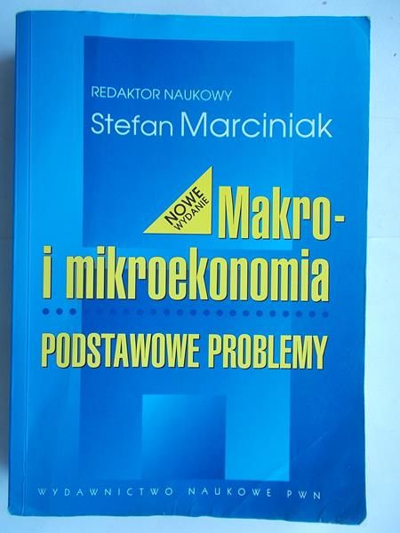 Marciniak Stefan - Makro i mikroekonomia