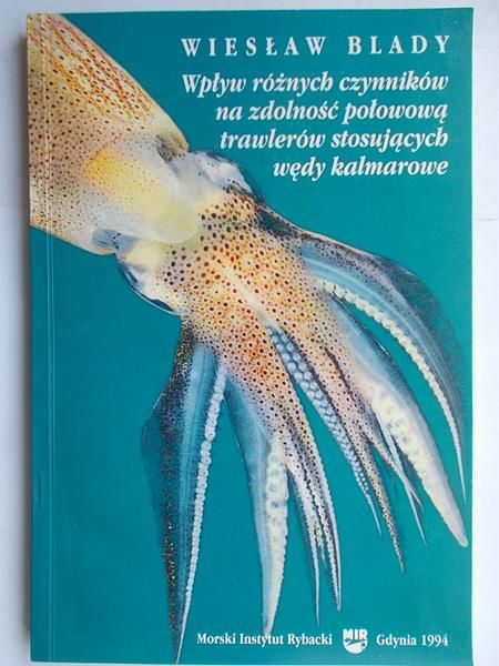 Wpływ różnych czynników na zdolność połowową trawlerów stosujących wędy kalmarowe