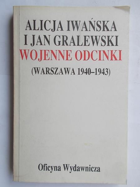 Wojenne odcinki (Warszawa 1940-1943)