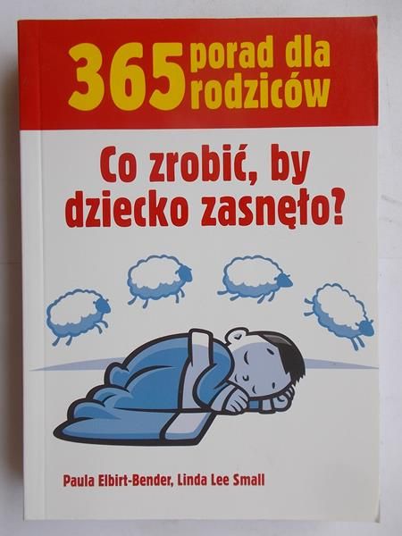 Co zrobić by dziecko zasnęło?