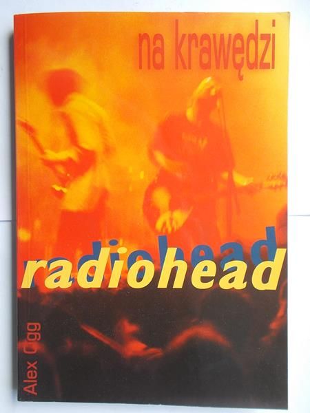 Radiohead. Na krawędzi