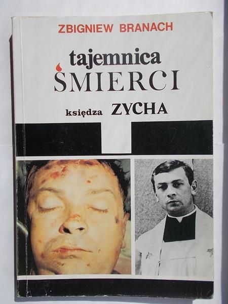 Branach Zbigniew - Tajemnica śmierci księdza Zycha