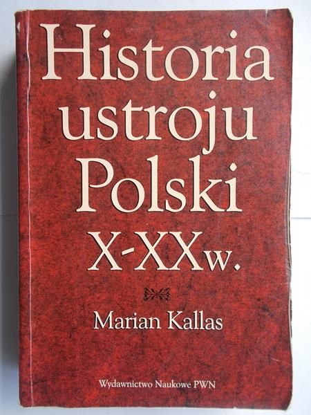 Historia ustroju Polski X-XX w.