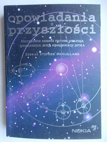 McClelland Stephen (red.) - Opowiadania z przyszłości