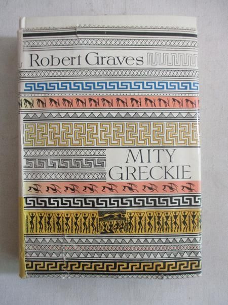 Graves Robert - Mity greckie